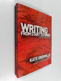 Writing from Start to Finish - A Six-step Guide