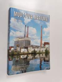 Muuttuva maailma : Lukion historia kurssi 6 &amp; 7 : Nyky-Suomen perusta ; Yhteiskunnan rakennetekijät