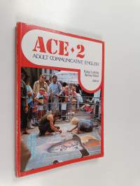 ACE 2 : adult communicative English