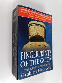 Fingerprints of the gods : the quest continues