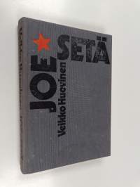 Joe-setä : aikalaisen kertomuksia Josef Stalinista