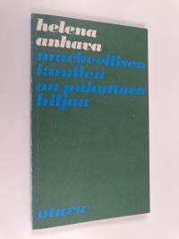 Murheellisen kuullen on puhuttava hiljaa : Runoja