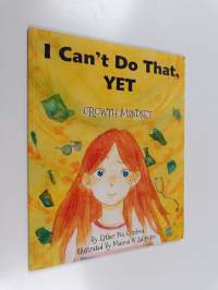 I Can&#039;t Do That, Yet - Growth Mindset
