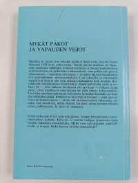 Talouden kahtiajako : mykät pakot ja vapauden visiot