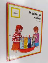Märkä ja kuiva