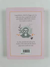 The little book of sloth philosophy : how to live your best sloth life