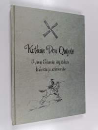 Kotkan don quijote : hannu eklundin kirjoituksia kirkosta ja uskonnosta