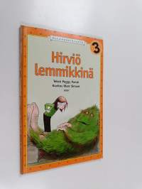 Hirviö lemmikkinä