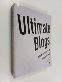 Ultimate Blogs - Masterworks from the Wild Web