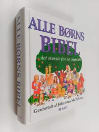 Alle børns Bibel : det største for de mindste