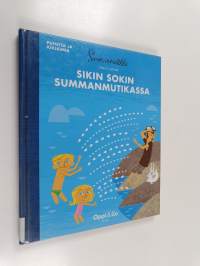 Sikin sokin Summanmutikassa