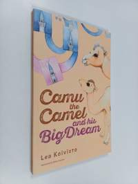 Camu the Camel and His Big Dream