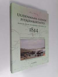 Uudenmaan läänin pitäjänkartasto 1844 : uusintapainos Claes Nybergin pitäjänkartoista = Kartor öfver socknarne i Nylands län 1844 : nyupplaga av Claes Nybergs soc...