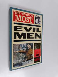 The world&#039;s most evil men