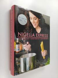 Nigella Express - Good Food Fast