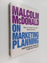 Malcolm McDonald on Marketing Planning - Understanding Marketing Plans and Strategy