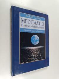Meditaatio : kymmenen askelta hiljaisuuteen