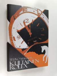 Kultainen Rolex : jännitysromaani