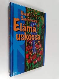 Elämä uskossa : Jumalan kansan kristinoppi