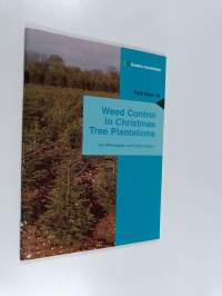Weed Control in Christmas Tree Plantations