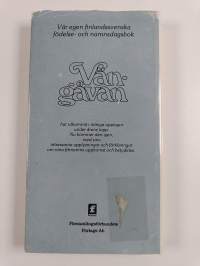 Vängåvan : Födelsedags- och namnsdagsbok