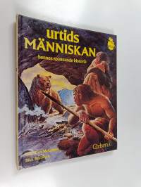 Urtidsmänniskan : hennes spännande historia