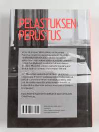 Pelastuksen perustus : valikoituja hartaus- ja opetuskirjoituksia