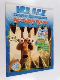 Ice Age : Dawn of the dinosaurs - Activity book (Sisältää julisteen)