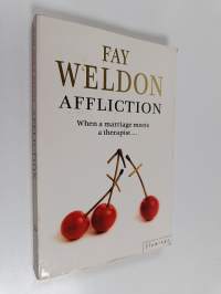 Affliction : When a amarriage meets a therapist