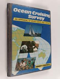 Ocean cruising survey : an appraisal of boats, gear, and crew