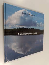 Siunaa ja varjele meitä