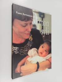 Armon syli : armonvälähdyksiä Thaimaan lähetysmatkalta