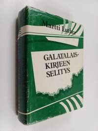 Galatalaiskirjeen selitys