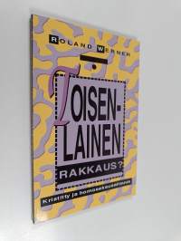 Toisenlainen rakkaus : kristitty ja homoseksuaalisuus