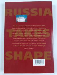 Russia takes shape : patterns of integration from the middle ages to the present
