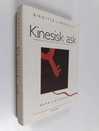 Kinesisk ask : Berättelserna