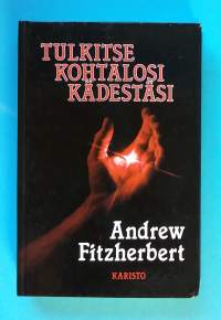 Tulkitse kohtalosi kädestäsi.  (Ennustaminen, rajatieto)