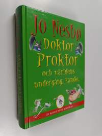 Doktor Proktor och världens undergång : Kanske : [en ruskigt rolig berättelse]