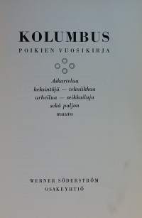 Kolumbus - Poikien vuosikirja.  (Askartelukirja, 60-luku)