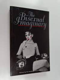 The bisexual imaginary : representation, identity and desire
