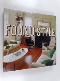 Found Style - Vintage Ideas for Modern Living