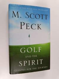 Golf and the Spirit : Lessons for the Journey