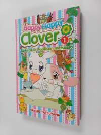 Happy happy Clover : seikkailuja Puolikuun metsässä 1