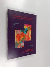 The Relational Self, the Social Bond and the Dynamics of Personal Relationships - A Sosiological Analysis