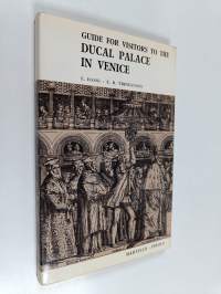 Guide for Visitors to the Ducal Palace in Venice