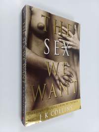 The Sex We Want - Straight Talking from 90s Women