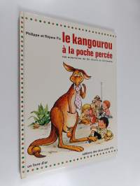 Le Kangourou à la poche percée