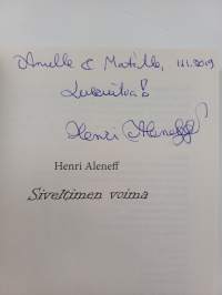 Siveltimen voima (signeerattu, tekijän omiste)