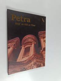 Petra - Half as Old as Time. The Art, The History and The Nature by the Local