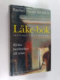 Läke-bok - kloka berättelser till tröst